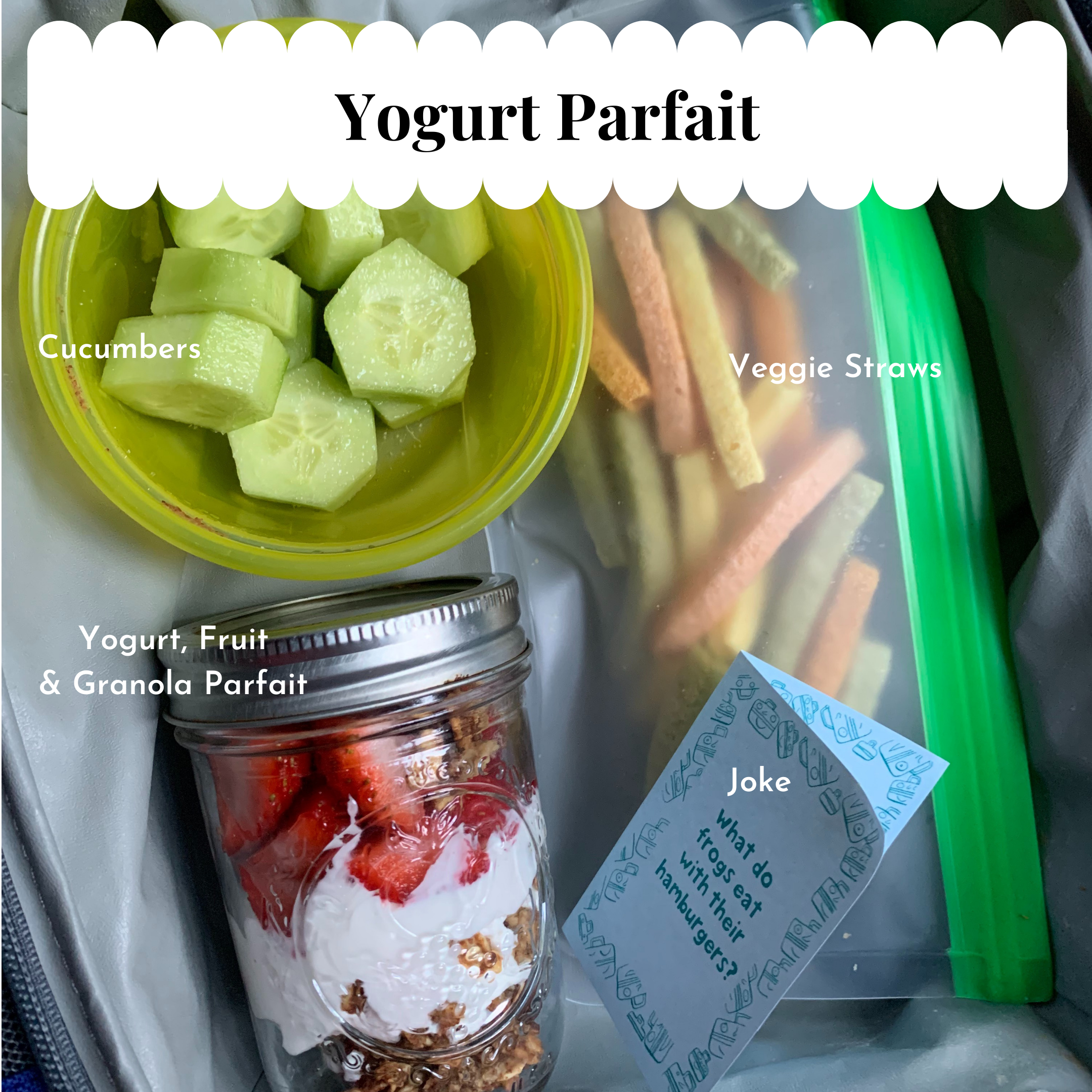 Kids Yogurt Parfait Lunch Idea - Photo